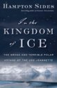 In the Kingdom of Ice: The Grand and Terrible