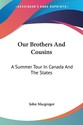 Our Brothers and Cousins: A Summer Tour in Canada