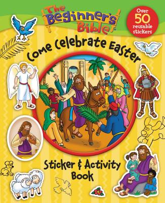 The Beginner S Bible Come Celebrate Easter Sticker