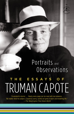 portraits and observations the essays of truman capote Perhaps no twentieth-century writer was so observant and graceful a chronicler of his times as truman capote portraits and observations is the first volume devoted solely to all the essays ever published by this most beloved of writers. portraits and observations the essays of truman capote Perhaps no twentieth-century writer was so observant and graceful a chronicler of his times as truman capote portraits and observations is the first volume devoted solely to all the essays ever published by this most beloved of writers.