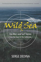 Wild Sea: Eco-Wars and Surf Stories from the Coast