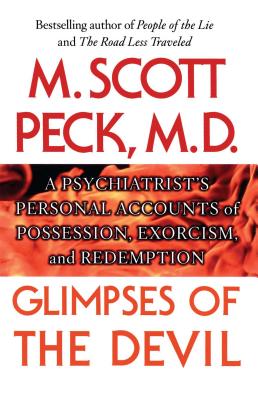 Glimpses of the Devil: A Psychiatrist's Personal