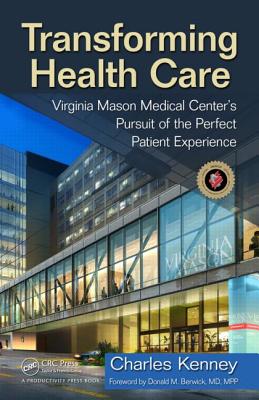 Transforming Health Care: Virginia Mason Medical