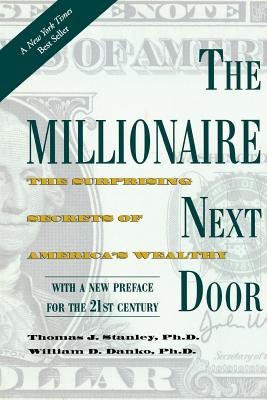 The Millionaire Next Door: Surprising Secrets of
