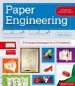 Paper Engineering: 3-D Design Techniques for a 2-D