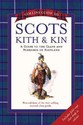 Collins Guide to Scots Kith & Kin: A Guide to the Clans & Surnames of Scotland