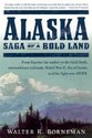 Alaska: Saga of a Bold Land