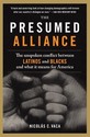 The Presumed Alliance: The Unspoken Conflict