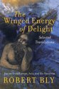 The Winged Energy of Delight: Selected