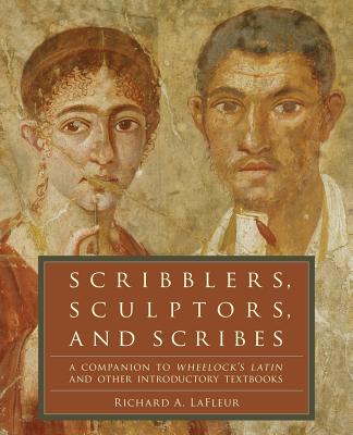 Scribblers, Sculptors, and Scribes: A Companion to
