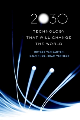 2030: Technology That Will Change the