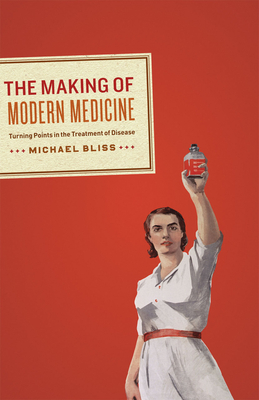 The Making of Modern Medicine: Turning