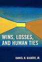 Wins, Losses, and Human Ties