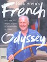 Rick Stein's French Odyssey: Over 100 New Recipes