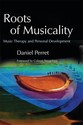 Roots of Musicality: Music Therapy and Personal