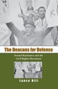 The Deacons for Defense: Armed Resistance and the