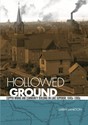 Hollowed Ground: Copper Mining and Community