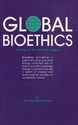 Global Bioethics: Building on the Leopold Legacy