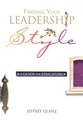 Finding Your Leadership Style: A Guide for
