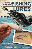 Making Wooden Fishing Lures: Carving and