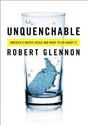 Unquenchable: America's Water Crisis and What to
