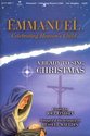 Emmanuel - Celebrating Heaven's Child: A Ready to