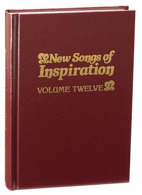 New Songs of Inspiration, Volume 12: