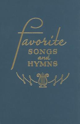 Favorite Songs and Hymns: Available in