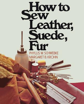 How to Sew Leather, Suede, Fur
