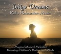 Indigo Dreams Kids Relaxation Music