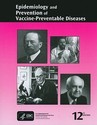 Epidemiology and Prevention of Vaccine-Preventable