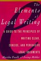Elements of Legal Writing: A Guide to the