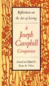 The Joseph Campbell Companion: Reflections on the