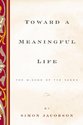 Toward a Meaningful Life, New Edition: The Wisdom