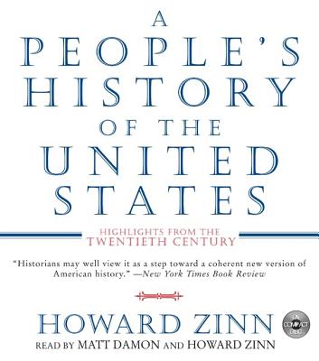 A People's History of the United States: Highlights from the 20th Century