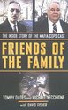 Friends of the Family: The Inside Story of the