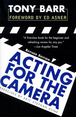 Acting for the Camera: Revised Edition