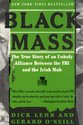 Black Mass: The True Story of an Unholy Alliance