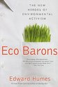 Eco Barons: The New Heroes of Environmental
