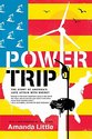 Power Trip: The Story of America's Love Affair