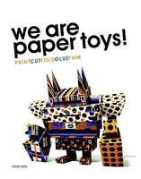 We Are Paper Toys!:
