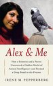 Alex & Me: How a Scientist and a Parrot Discovered