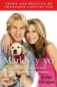 Marley y Yo: La Vida y el Amor Con el Peor Perro