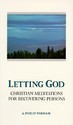 Letting God - Revised Edition: Christian