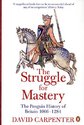 The Struggle for Mastery: The Penguin History of