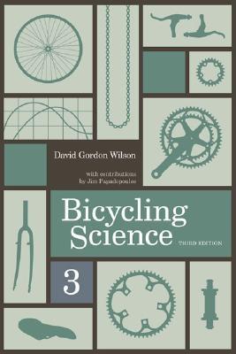 Bicycling Science, 3rd Edition