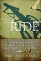 The Ride: A Shocking Murder and a Bereaved