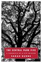 The Central Park Five: A Chronicle of a City