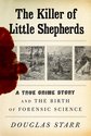 The Killer of Little Shepherds: A True Crime Story