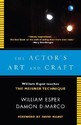 The Actor's Art and Craft: William Esper Teaches